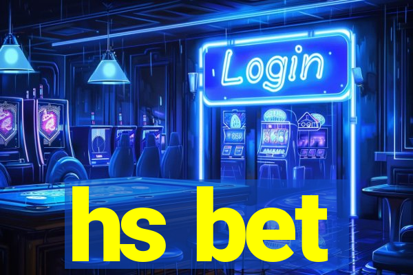 hs bet